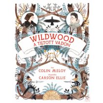 WILDWOOD 1. - A TILTOTT VADON