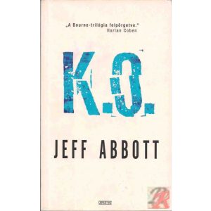 K. O. (Jeff Abbott)