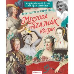 MICSODA „SZAJHÁK” VOLTAK