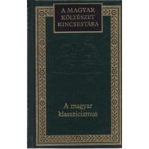 A MAGYAR KLASSZICIZMUS