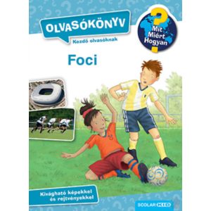 FOCI - OLVASÓKÖNYV - MIT? MIÉRT? HOGYAN?