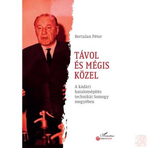 TÁVOL ÉS MÉGIS KÖZEL