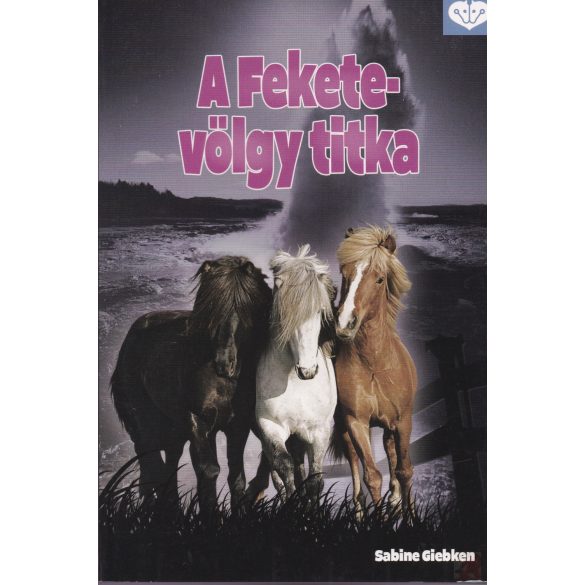 A FEKETE-VÖLGY TITKA