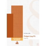 POLGÁRI JOG I-III. + POLGÁRI ELJÁRÁSJOG - Jogi szakvizsga kézikönyv csomag