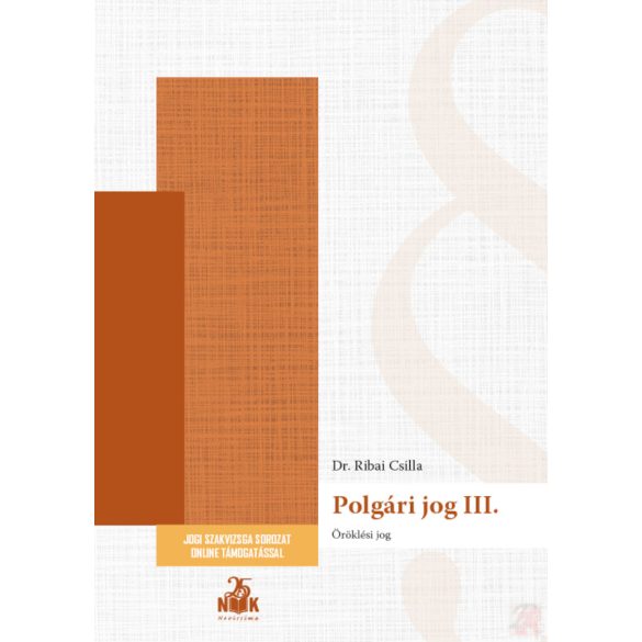 POLGÁRI JOG I-III. + POLGÁRI ELJÁRÁSJOG - Jogi szakvizsga kézikönyv csomag