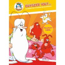 EGYSZER VOLT... - AZ EMBERI TEST TITKAINAK ENCIKLOPÉDIÁJA 