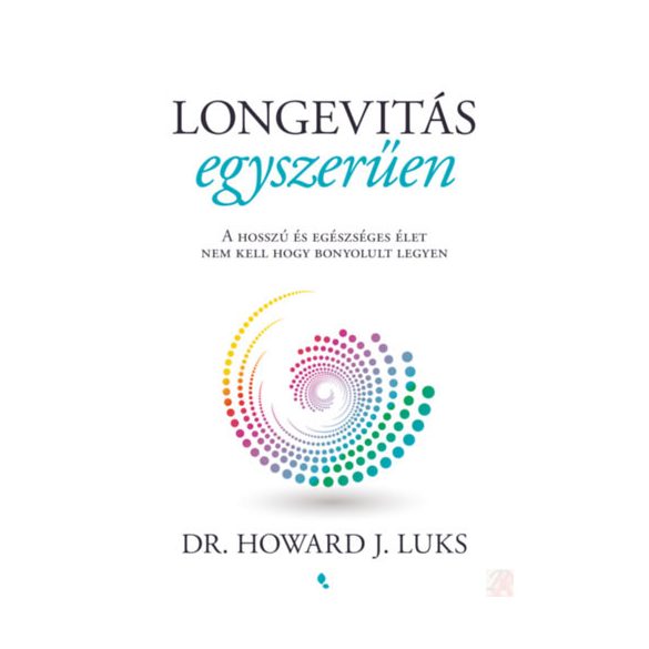 LONGEVITÁS EGYSZERŰEN