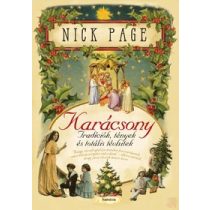 KARÁCSONY. TRADÍCIÓK, TÉNYEK ÉS TOTÁLIS TÉVHITEK