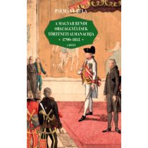   A MAGYAR RENDI ORSZÁGGYŰLÉSEK TÖRTÉNETI ALMANACHJA 1790-1812, 1-2. kötet