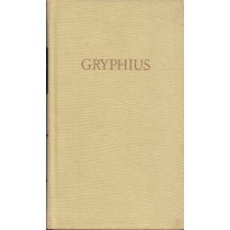 GRYPHIUS. WERKE IN EINEM BAND