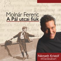 A PÁL UTCAI FIÚK - hangoskönyv