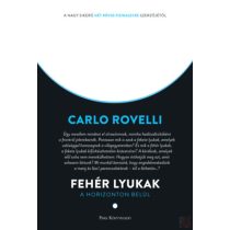FEHÉR LYUKAK – A HORIZONTON BELÜL