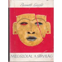 MEGSZÓLAL A SÍRVILÁG