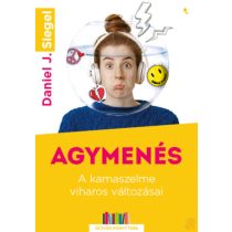 AGYMENÉS - A KAMASZELME VIHAROS VÁLTOZÁSAI