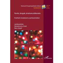 PARTIK, DROGOK, ÁRTALOMCSÖKKENTÉS