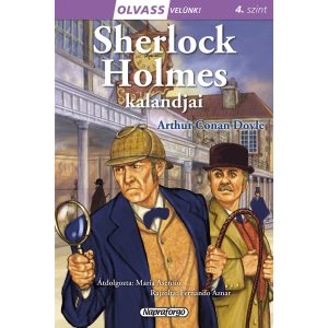 SHERLOCK HOLMES KALANDJAI - Olvass velünk! 4. szint