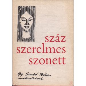 SZÁZ SZERELMES SZONETT