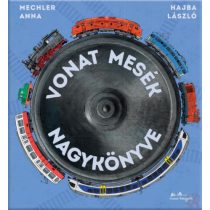 VONAT MESÉK NAGYKÖNYVE
