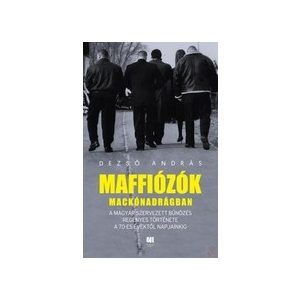 MAFFIÓZÓK MACKÓNADRÁGBAN