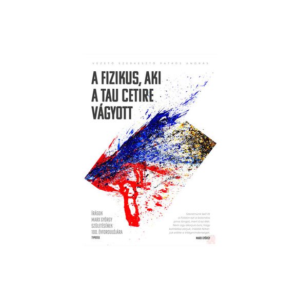 A FIZIKUS, AKI A TAU CETIRE VÁGYOTT