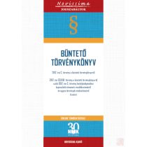 BÜNTETŐ TÖRVÉNYKÖNYV - 2026. szeptember 15.