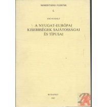 A NYUGAT-EURÓPAI KISEBBSÉGEK SAJÁTOSSÁGAI ÉS TÍPUSAI