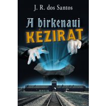 A BIRKENAUI KÉZIRAT