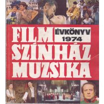 FILM, SZÍNHÁZ, MUZSIKA ÉVKÖNYV 1974