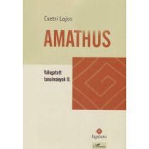 AMATHUS. VÁLOGATOTT TANULMÁNYOK II.