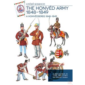 A HONVÉDSEREG 1848-1849