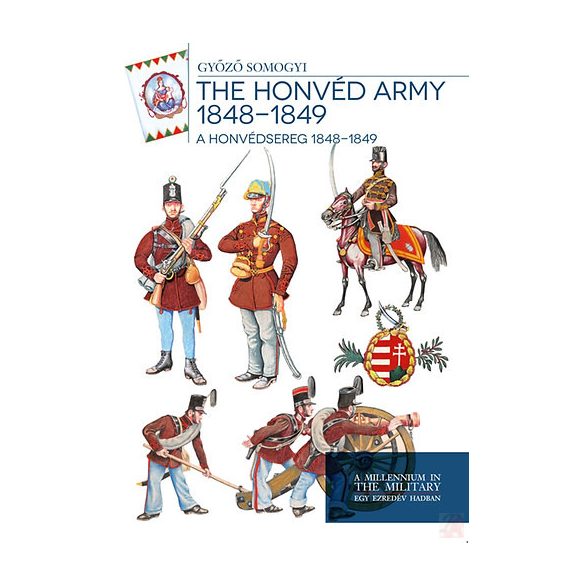 A HONVÉDSEREG 1848-1849