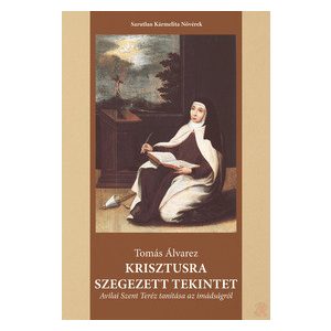 KRISZTUSRA SZEGEZETT TEKINTET