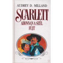 SCARLETT - AHONNAN A SZÉL FÚJT