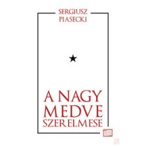 A NAGY MEDVE SZERELMESE