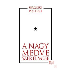 A NAGY MEDVE SZERELMESE