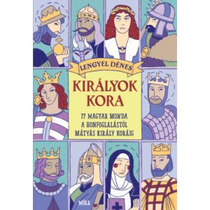KIRÁLYOK KORA