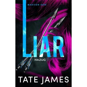 MADISON KATE – LIAR – HAZUG