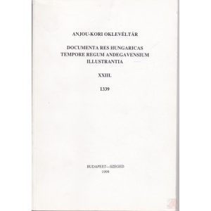 ANJOU-KORI OKLEVÉLTÁR XXIII. kötet