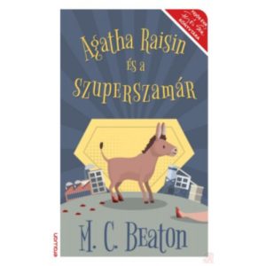 AGATHA RAISIN ÉS A SZUPERSZAMÁR