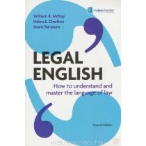   LEGAL ENGLISH - HOW TO UNDERSTAND AND MASTER THE LANGUAGE OF LAW