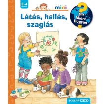 LÁTÁS, HALLÁS, SZAGLÁS