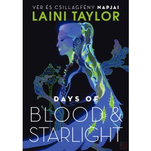 DAYS OF BLOOD & STARLIGHT – VÉR ÉS CSILLAGFÉNY NAPJAI