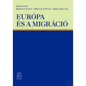 EURÓPA ÉS A MIGRÁCIÓ