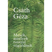 MESÉK, AMELYEK ROSSZUL VÉGZŐDNEK