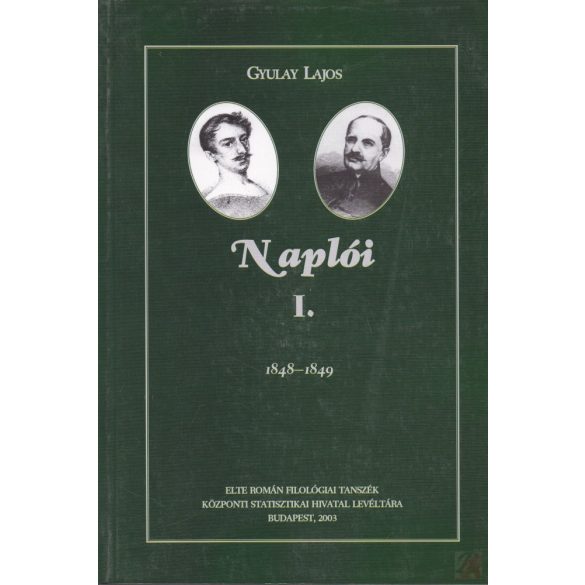 GYULAY LAJOS NAPLÓI 1848-1849 I-II.