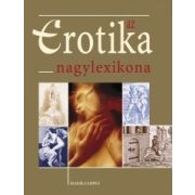 AZ EROTIKA NAGYLEXIKONA