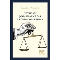 HATÓSÁGI JOGALKALMAZÁS A KÖZIGAZGATÁSBAN