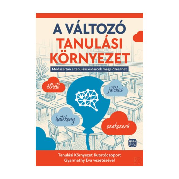 A VÁLTOZÓ TANULÁSI KÖRNYEZET