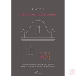 BEBÍRÓK ÉS GYÜTTMENTEK
