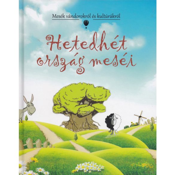 HETEDHÉT ORSZÁG MESÉI